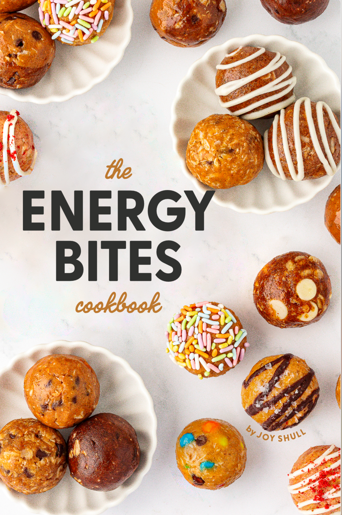 The Energy Bites Cookbook (Physical Copy)